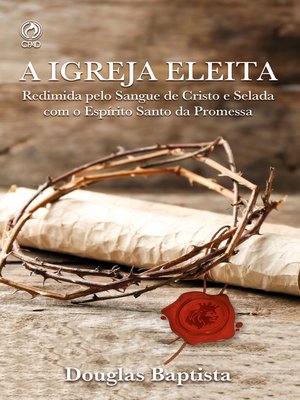 cover image of A Igreja Eleita